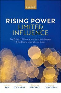 bokomslag Rising Power, Limited Influence