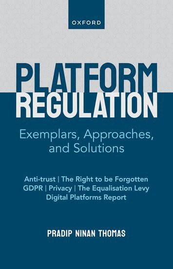 Pradip Ninan Thomas - Platform Regulation, Inbunden