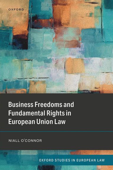 bokomslag Business Freedoms and Fundamental Rights in European Union Law