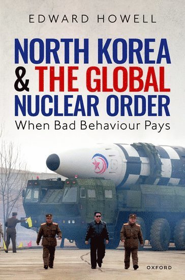 bokomslag North Korea and the Global Nuclear Order