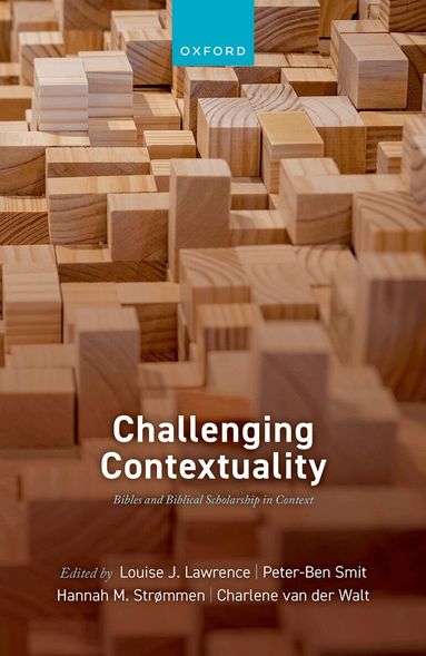 Louise J. Lawrence, Peter-Ben Smit - Challenging Contextuality, Inbunden