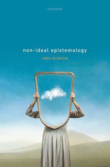 bokomslag Non-Ideal Epistemology