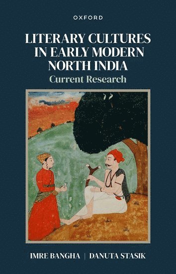 bokomslag Literary Cultures in Early Modern North India