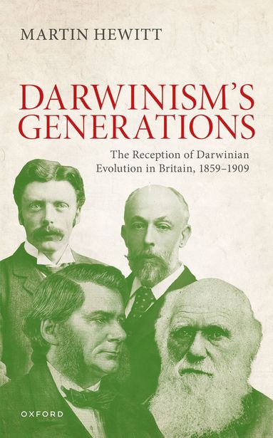 bokomslag The Reception of Darwinian Evolution in Britain, 1859-1909