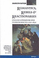 bokomslag Romantics, Rebels and Reactionaries