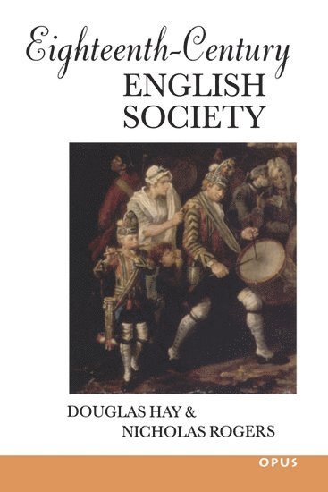 Douglas Hay, Nicholas Rogers - Eighteenth-Century English Society, Häftad