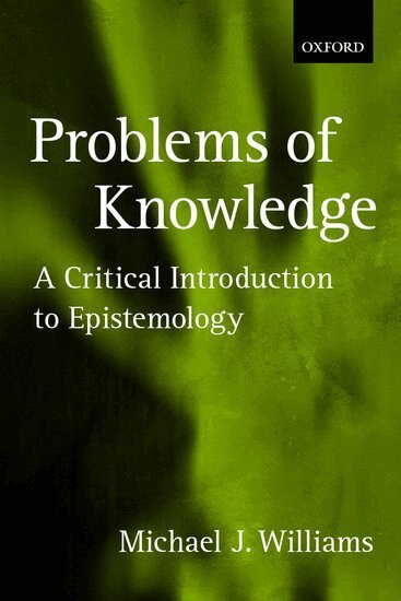 Michael Williams - Problems of Knowledge, Häftad