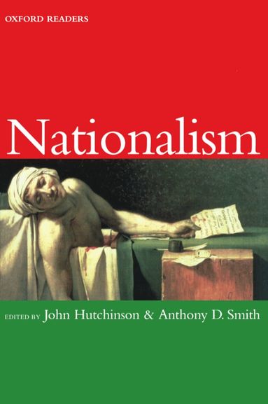 John Hutchinson, Anthony D. Smith - Nationalism, Häftad