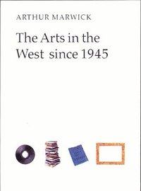 bokomslag Arts In The West Since 1945