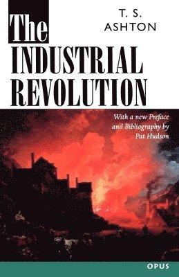 bokomslag The Industrial Revolution 1760-1830