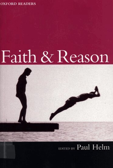 Paul Helm - Faith and Reason, Häftad
