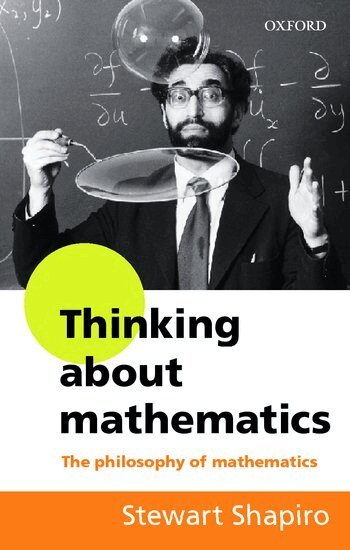 Stewart Shapiro - Thinking about Mathematics, Häftad
