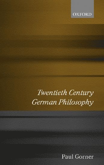 bokomslag Twentieth Century German Philosophy