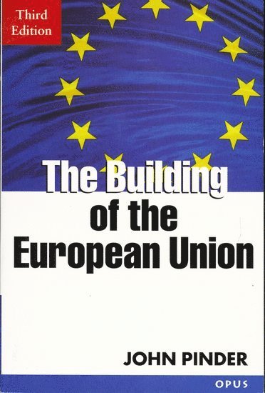 bokomslag The Building of the European Union