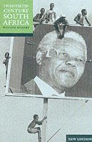 William Beinart, Oxford) Beinart, William (Professor of Race Relations, African Studies Centre and St Anthony's College, Oxford Fellow, Professor of Race Relations, African Studies Centre and St Anthony's College, Oxford Fellow, St Anthony's College - Twentieth-Century South Africa, Häftad