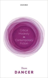 bokomslag Critical Modesty in Contemporary Fiction