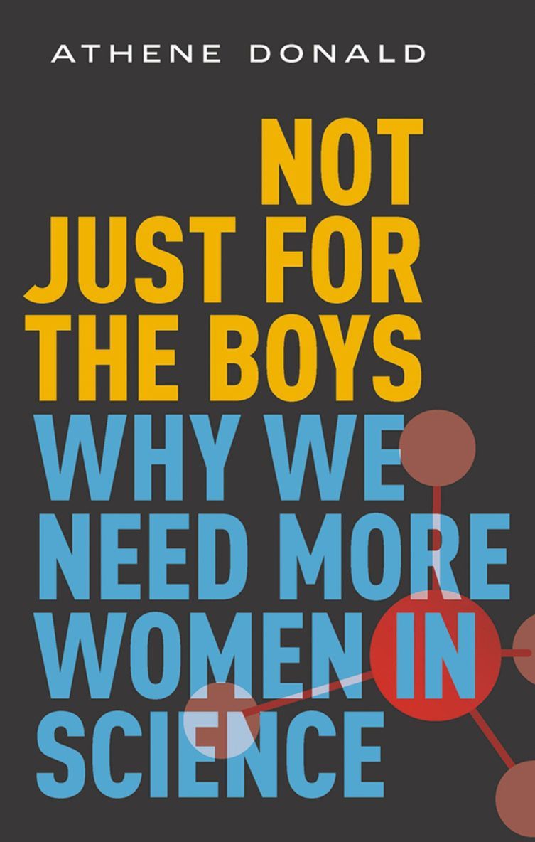 Athene Donald - Not Just for the Boys, Häftad