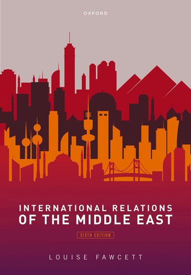 Louise Fawcett, Louise Fawcett - International Relations of the Middle East, Häftad