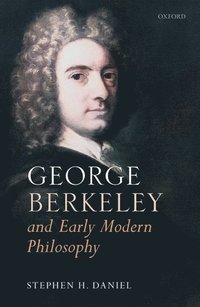 bokomslag George Berkeley and Early Modern Philosophy