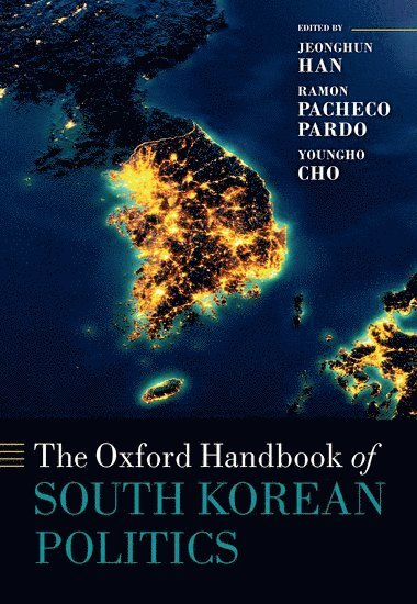 bokomslag The Oxford Handbook of South Korean Politics