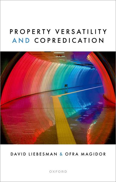 David Liebesman, Ofra Magidor - Property Versatility and Copredication, Inbunden