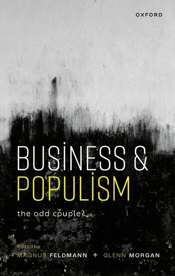 Magnus Feldmann, Glenn Morgan - Business and Populism, Inbunden