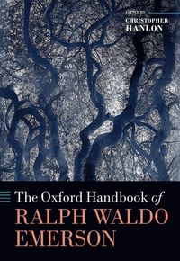 bokomslag Oxford Handbook of Ralph Waldo Emerson