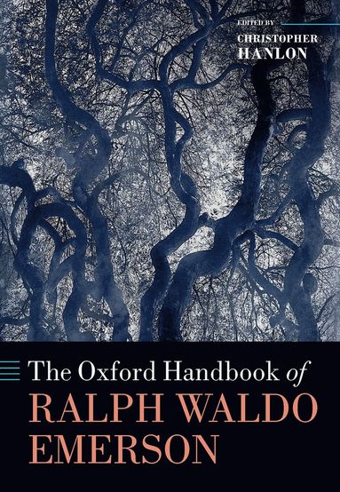 bokomslag Oxford Handbook of Ralph Waldo Emerson