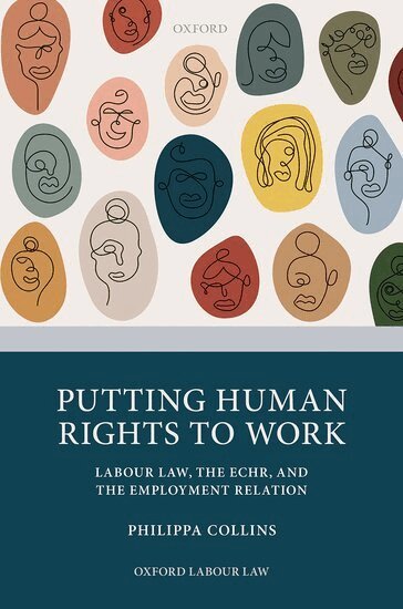 Philippa Collins - Putting Human Rights to Work, Inbunden