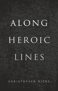 bokomslag Along Heroic Lines