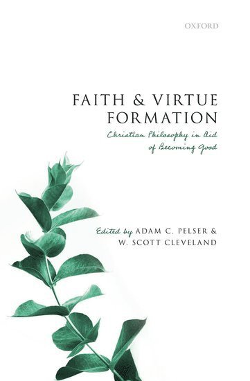 bokomslag Faith and Virtue Formation