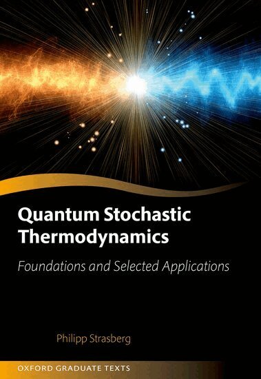 Philipp Strasberg - Quantum Stochastic Thermodynamics, Inbunden
