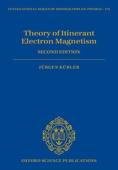 Jürgen Kübler - Theory of Itinerant Electron Magnetism, Inbunden