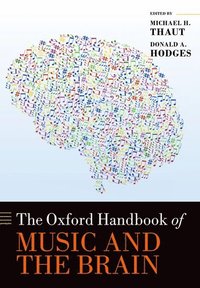 bokomslag The Oxford Handbook of Music and the Brain