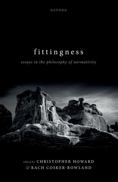 Rach Cosker-Rowland, Christopher Howard, Rach Cosker-Rowland, Christopher Howard - Fittingness, Inbunden