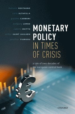 bokomslag Monetary Policy in Times of Crisis