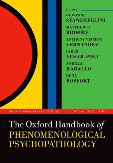 The Oxford Handbook of Phenomenological Psychopathology 1