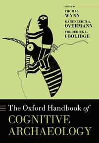 bokomslag Oxford Handbook of Cognitive Archaeology