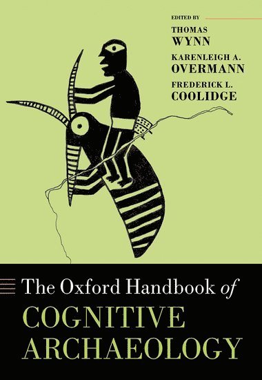 Oxford Handbook of Cognitive Archaeology 1
