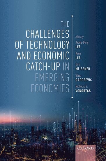 The Challenges of Technology and Economic Catch-up in Emerging Economies