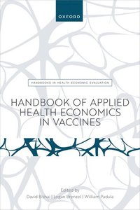 bokomslag Handbook of Applied Health Economics in Vaccines