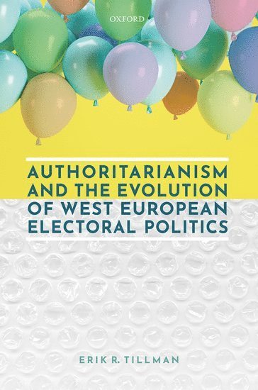 bokomslag Authoritarianism and the Evolution of West European Electoral Politics