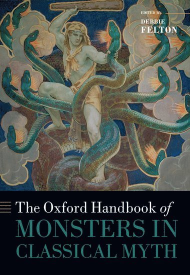bokomslag The Oxford Handbook of Monsters in Classical Myth