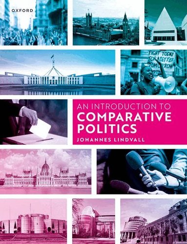Johannes Lindvall - An Introduction to Comparative Politics, Häftad