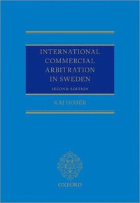 bokomslag International Commercial Arbitration in Sweden