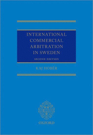 bokomslag International Commercial Arbitration in Sweden