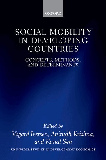 Vegard Iversen, Anirudh Krishna, Kunal Sen - Social Mobility in Developing Countries, Inbunden