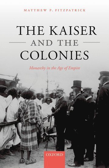 The Kaiser and the Colonies 1