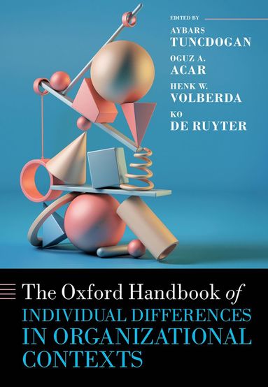 bokomslag Oxford Handbook of Individual Differences in Organizational Contexts