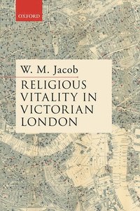 bokomslag Religious Vitality in Victorian London